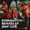 Various Artists - Dobranotch Remixes - Single