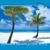 Planet Scaldia Artists - Planet Scaldia Records Summer Compilation 2012